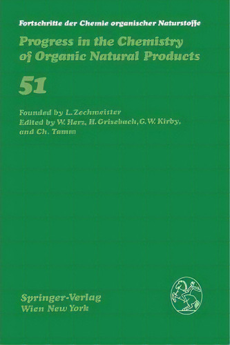 Progress In The Chemistry Of Organic Natural Products, De M. Gill. Editorial Springer Verlag Gmbh, Tapa Blanda En Inglés