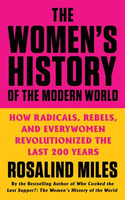 Libro The Women's History Of The Modern World : How Radic...