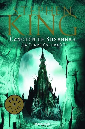 Libro - La Torre Oscura 6 - Cancion De Susannah - Stephen K