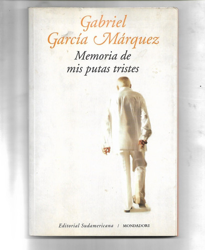 Memorias De Mis Putas Tristes De Gabriel García Márquez