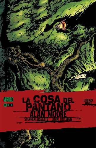 Libro La Cosa Del Pantano De Alan Moore Num. 1 (3a Edicio...