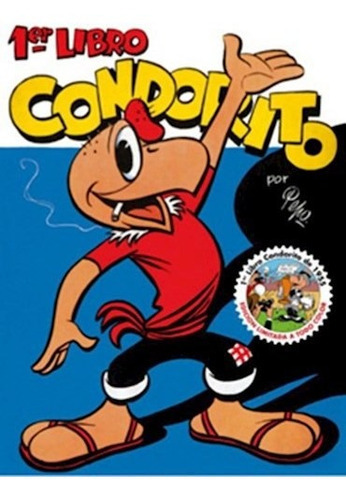 Condorito 1er Libro ( De 1955 A Todo Color ), De Pepo. Editorial Origo, Tapa Blanda En Español