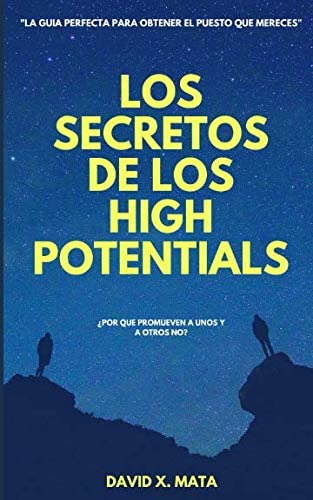 Libro: Los Secretos De Los Potentials: ¿por Qué Promueven A 
