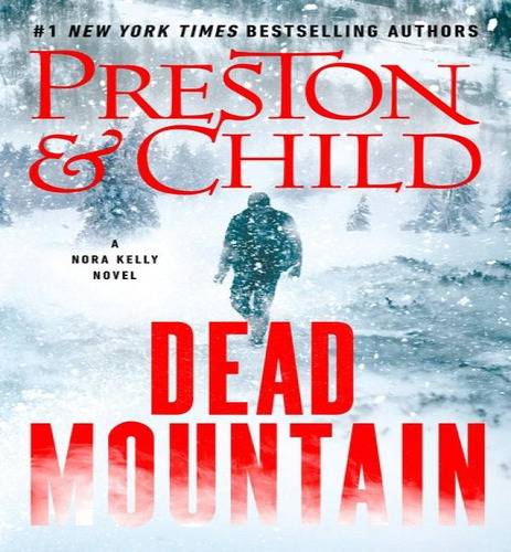 Dead Mountain, De Preston, Douglas. Editorial Grand Central En Inglés, 2024