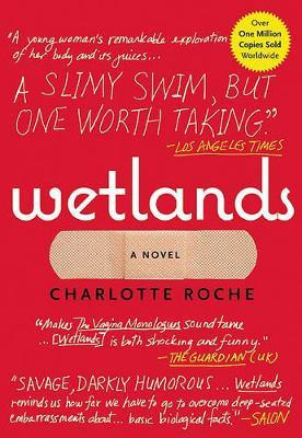 Libro Wetlands - Charlotte Roche