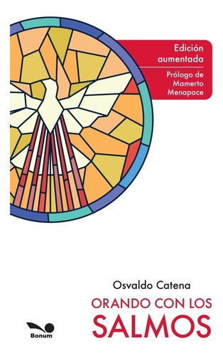 Orando Con Los Salmos - Edicion Aumentada, de Catena, Osvaldo. Editorial BONUM, tapa blanda en español, 2023