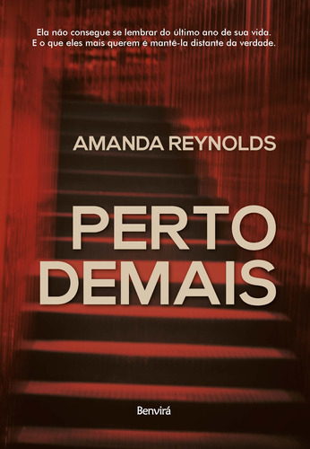 Perto Demais, de Reynolds, Amanda. Editora Saraiva Educação S. A., capa mole em português, 2019