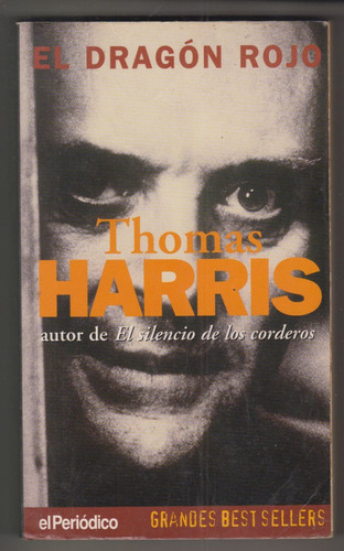 Terror El Dragon Rojo Por Thomas Harris Hannibal Lecter 1997