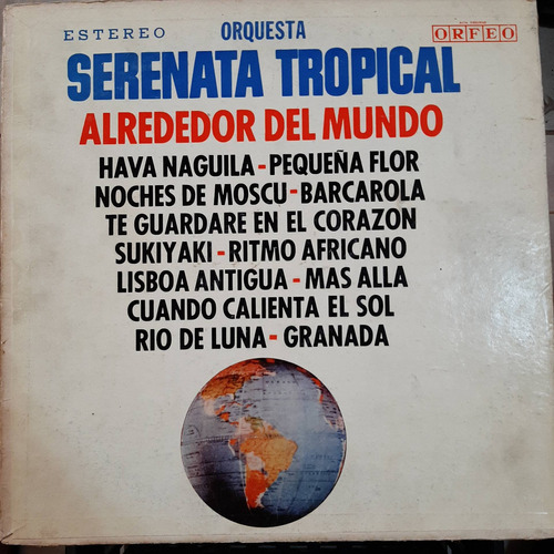 Vinilo Orquesta Serenata Tropical Alrededor Del Mundo H O3