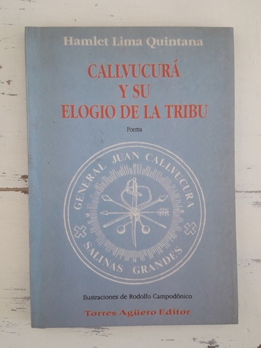 Callvucura Su Elogio La Tribu Hamlet Lima Quintana Firmado