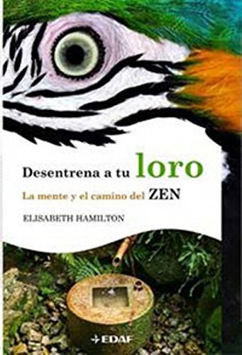 Desentrena A Tu Loro