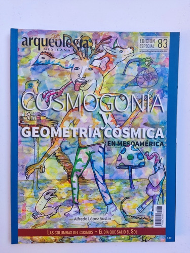Alfredo López-austin Cosmogonía Y Geometría Cósmica En 