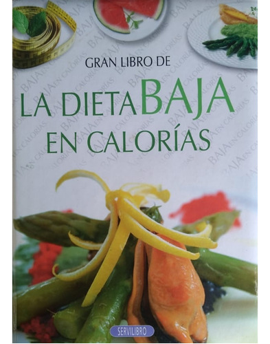 Gran Libro De La Dieta Baja En Calorías