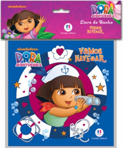 Dora, A Aventureira - Vamos Navegar: Livro De Banho, De Ciranda Cultural / Cultural, Ciranda. Editora Ciranda Cultural, Capa Mole Em Português