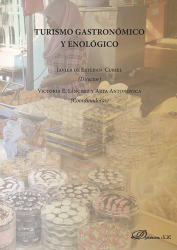 Turismo Gastron&#243;mico Y Enol&#243;gico (libro Original)