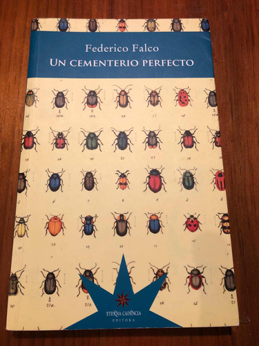 Libro Un Cementerio Perfecto Federico Falco