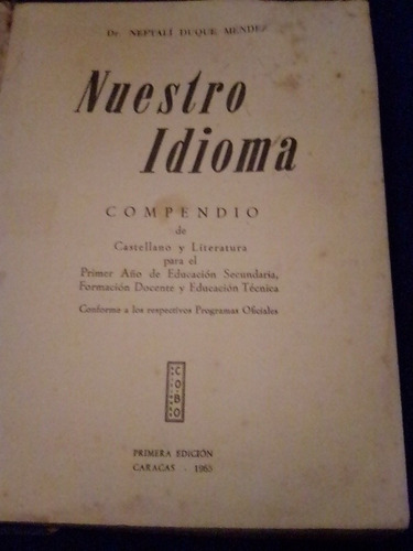 Libro Nuestro Idioma Compendio 1 Año Dr. Neftali Duque Mende
