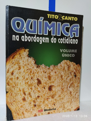 Química Na Abordagem Do Cotidiano Vol. Único Tito E Canto