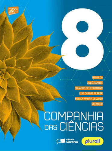 Companhia das ciências - 8º ano, de Usberco. Série Companhia das ciências Editora Somos Sistema de Ensino, capa mole em português, 2019