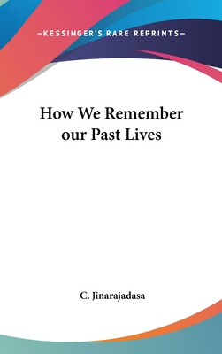 Libro How We Remember Our Past Lives - Jinarajadasa, C.