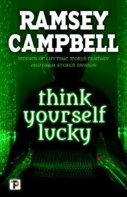 Libro Think Yourself Lucky - Ramsey Campbell
