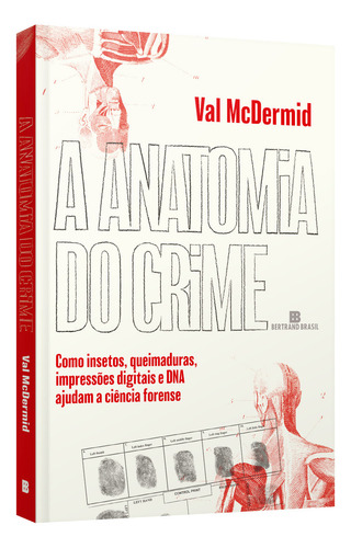 A Anatomia Do Crime, De Val Mcdermid. Editora Bertrand Brasil, Capa Mole Em Português