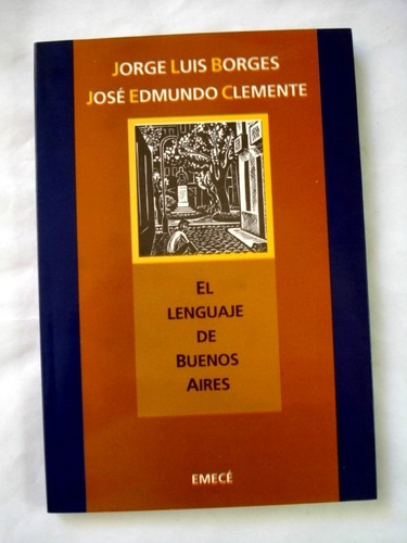 Jorge Luis Borges, Clemente El Lenguaje De Buenos Aires L07