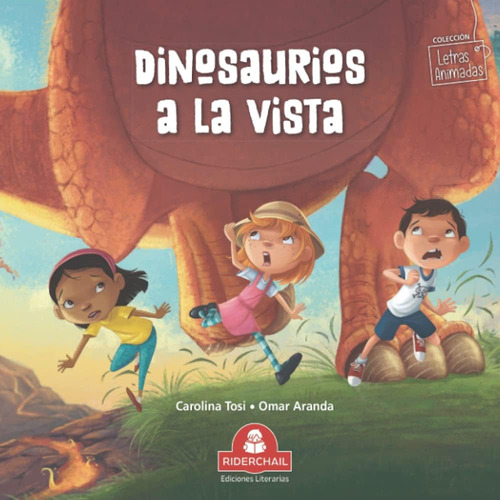 Libro: Dinosaurios A La Vista: Colección Letras Animadas (li