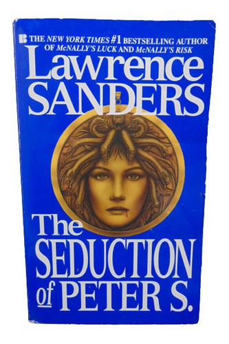 Adp The Seduction Of Peter S. Lawrence Sanders / Ed. Berkley