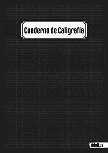 Cuaderno De Caligrafia Adultos: Papel Para Practicar Caligra