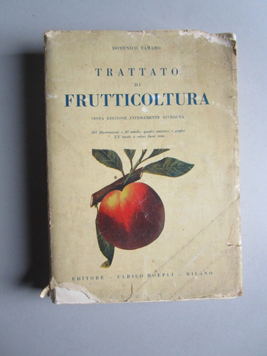 Trattato Di Frutticoltura - Domenico Tamaro