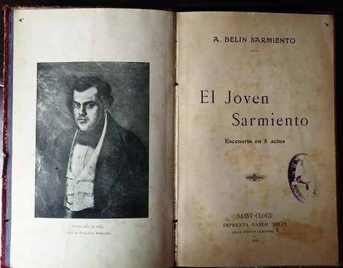El Jóven Sarmiento - Augusto Belin Sarmiento - Teatro - 1929
