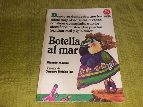 Botella Al Mar - Ricardo Mariño - Libros Del Quirquincho