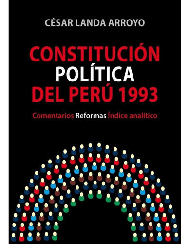 Constitución Política Del Perú 1993 - César Landa Arroyo