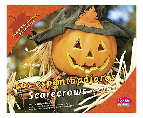 Espantapajaros/scarecrows (todo Acerca Del Otoño/all About, De Harris, Calvin. Editorial Capstone Press, Tapa Blanda En Inglés, 2016