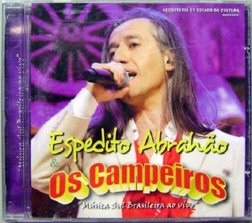 Cd - Espedito Abrahão & Os Campeiros - Musica Sul Brasileira