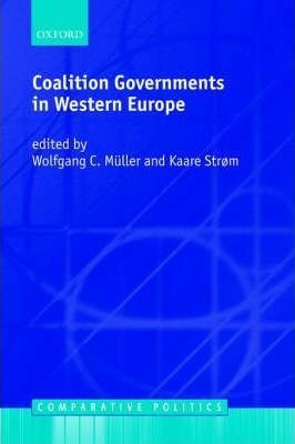 Coalition Governments In Western Europe - Wolfgang C. Mul...