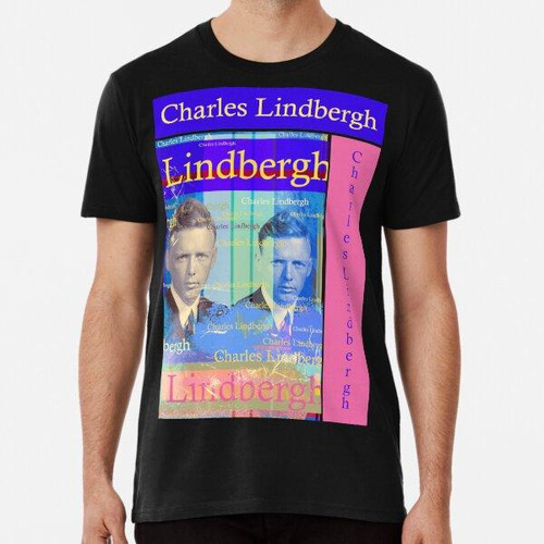 Remera Hermoso Retrato Del Piloto Charles Lindbergh Algodon 