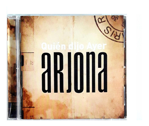 Cd Ricardo Arjona Quien Dijo Ayer Oka  (Reacondicionado)