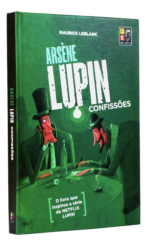 Livro Arsène Lupin - E Suas Confissões | Capa Dura