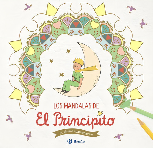 Los Mandalas De El Principito, De De Saint-exupéry, Antoine. Editorial Bruño, Tapa Blanda En Español