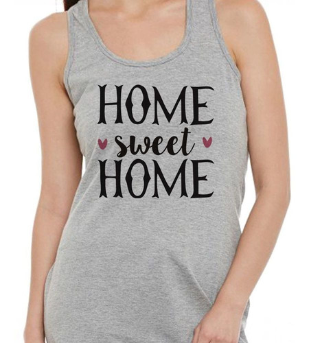 Musculosa Frase Home Sweet Home