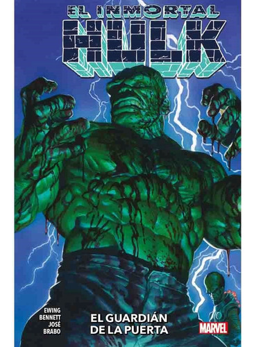 El Inmortal Hulk # 08: El Guardian De La Puerta  - Al Ewing