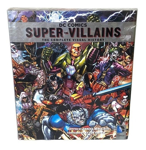 Dc Comics Super Villians A Complete Visual Story - Wallace