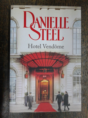 Hotel Vendome * Danielle Steel * P&j *