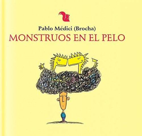 Monstruos En El Pelo (serie Brocha) (cartone) - Medici Pabl