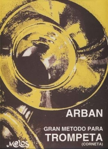 V - Gran Método Para Trompeta - Arban