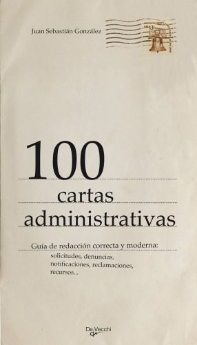 100 Cartas Administrativas, De Anónimo. Editorial De Vecchi, Tapa Blanda En Español