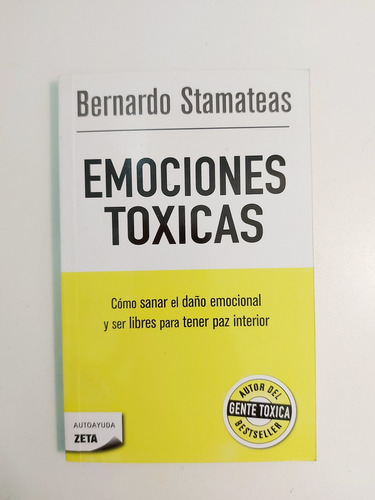 Emociones Tóxicas - Bernardo Stamateas (n)