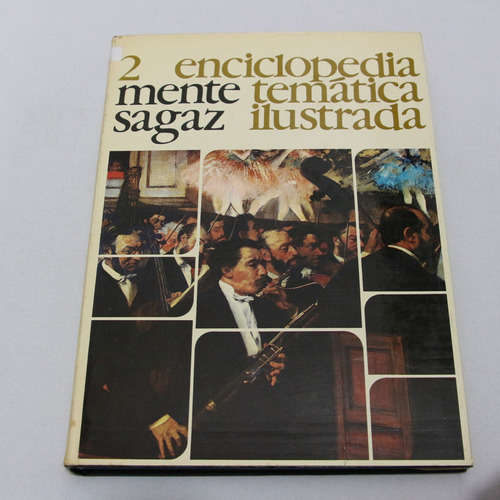 Enciclopedia Tematica Ilustrada Mente Sagaz 2